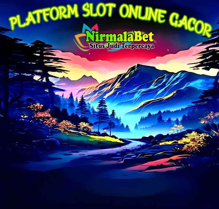 Betting Slot Online Gacor Terpercaya Nirmalabet