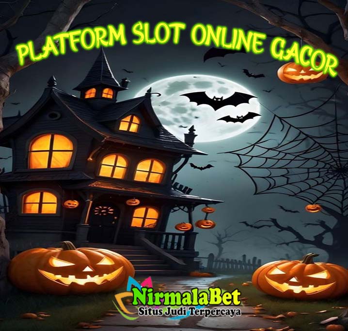 Judi Slot Online Gacor Terpercaya Nirmalabet